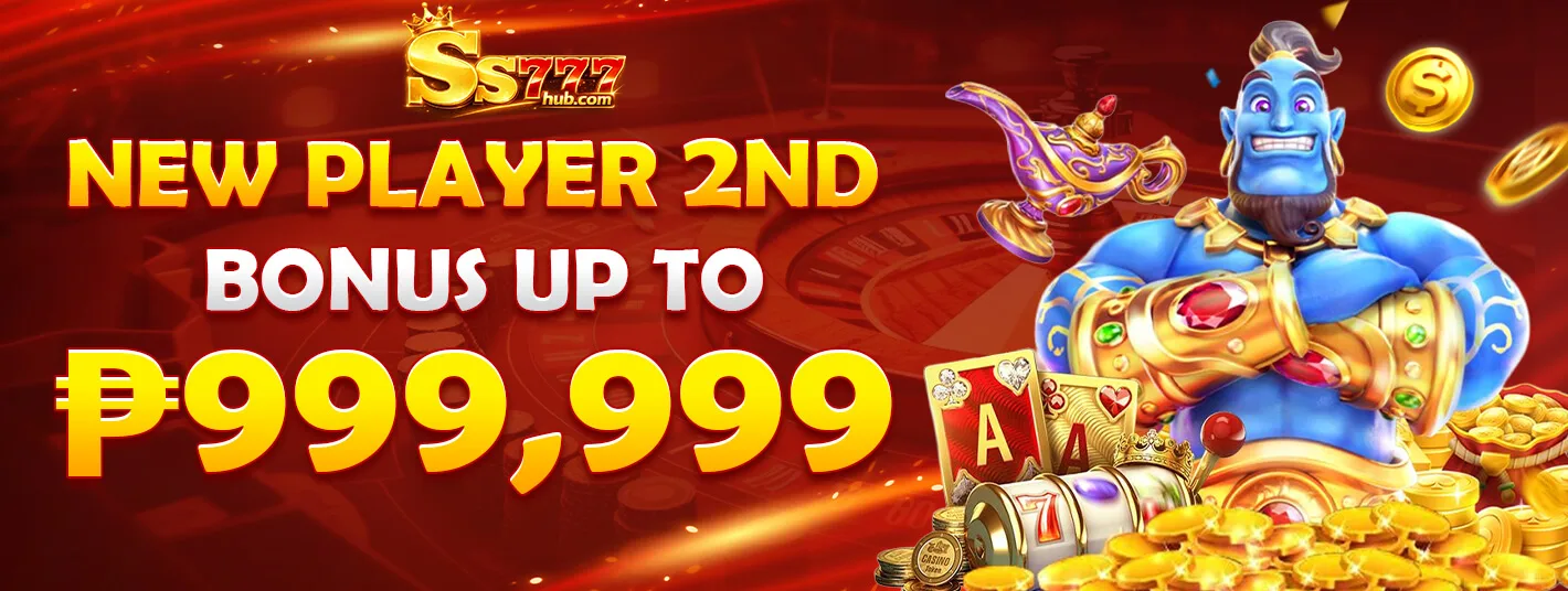 New player 2nd bonus up to 999999
