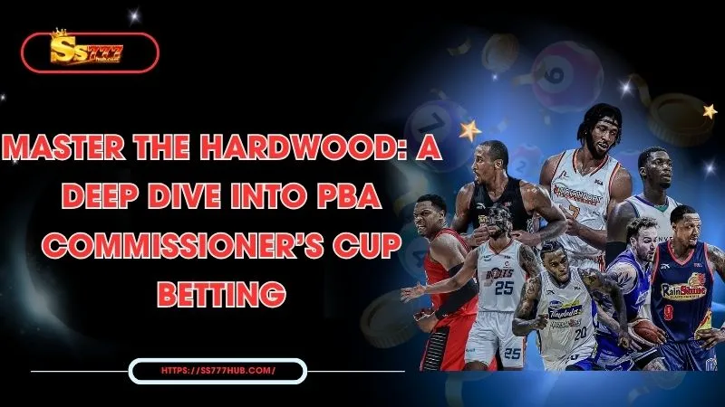 master-the-hardwood-a-deep-dive-into-pba-commissioners-cup-betting